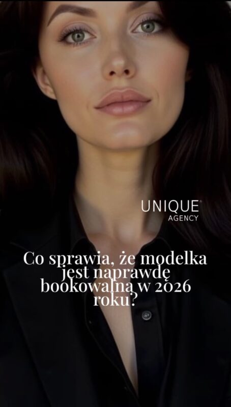 CO SPRAWIA, ŻE MODELKA JEST NAPRAWDĘ BOOKOWANA W 2026 ROKU? #blog